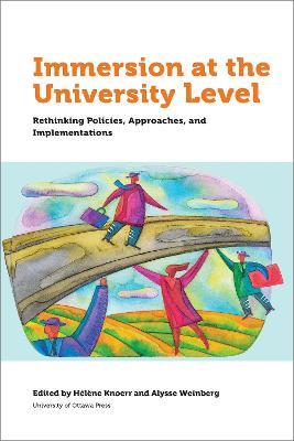 Immersion at University Level: Rethinking Policies, approaches and implementations - cover