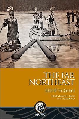 The Far Northeast: 3000 BP to Contact - cover