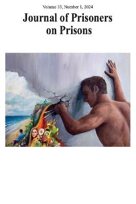 Journal of Prisoners on Prisons, V33, #1: Special issue on Convict Criminology - cover