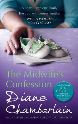 The Midwife's Confession - Diane Chamberlain - cover