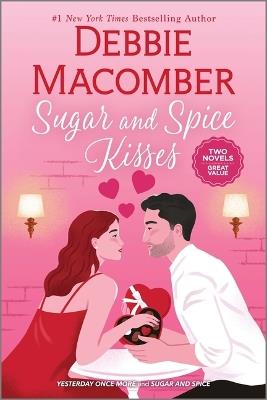 Sugar and Spice Kisses - Debbie Macomber - cover