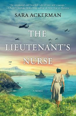 The Lieutenant's Nurse - Sara Ackerman - cover