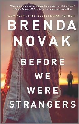 Before We Were Strangers - Brenda Novak - cover