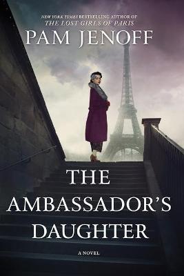 The Ambassador's Daughter - Pam Jenoff - cover