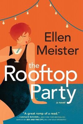 The Rooftop Party - Ellen Meister - cover