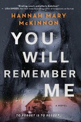 You Will Remember Me (Original) - Hannah Mary McKinnon - cover