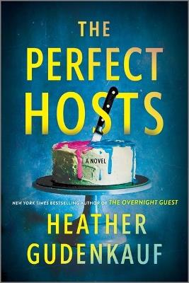 The Perfect Hosts - Heather Gudenkauf - cover