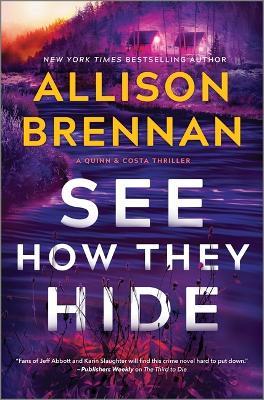 See How They Hide - Allison Brennan - cover