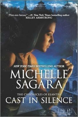 Cast in Silence - Michelle Sagara - cover