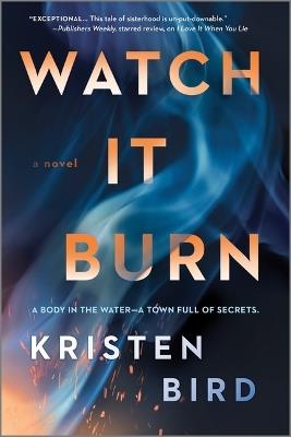 Watch It Burn - Kristen Bird - cover