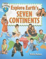 Explore Earths Seven Continents