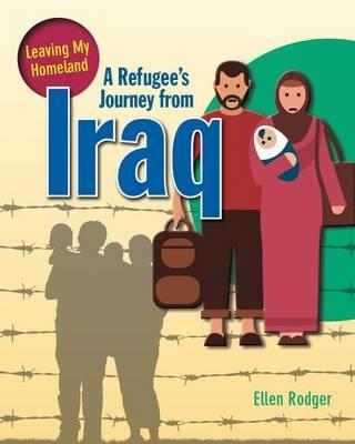 A Refugee's Journey from Iraq - Rodger Ellen - cover
