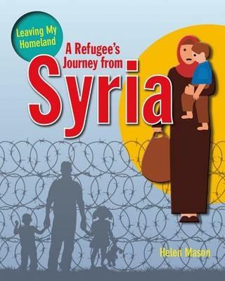 A Refugee's Journey from Syria - Mason Helen - cover
