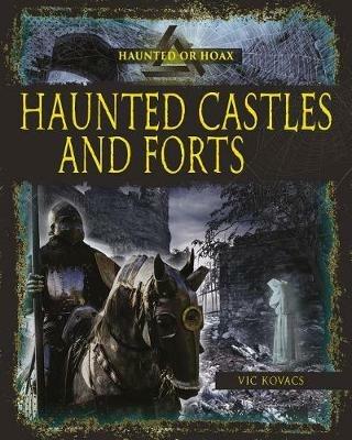 Haunted Castles and Forts - Kovacs Vic - cover
