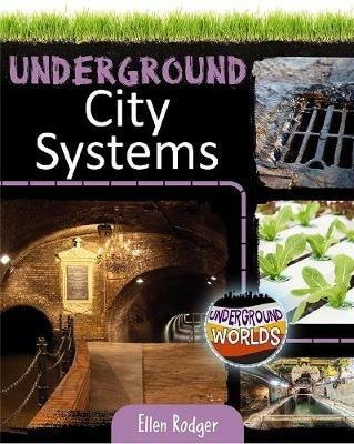 Underground City Systems - Ellen Rodger - cover