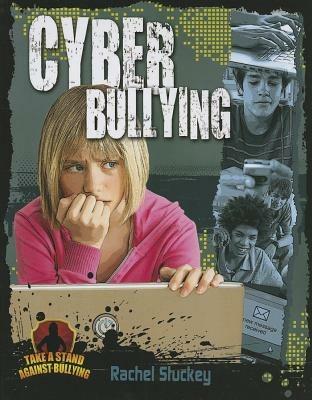 Cyber Bullying - Rachel Stuckey - cover