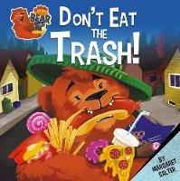Don't Eat the Trash! - Margaret Salter - cover