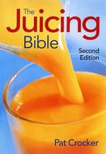 The Juicing Bible
