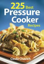 225 Best Pressure Cooker Recipes