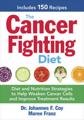 Cancer-Fighting Diet - Johannes F. Coy,Maren Franz - cover