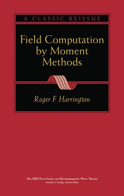 Field Computation by Moment Methods - Roger F. Harrington - cover