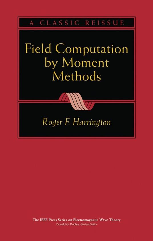 Field Computation by Moment Methods - Roger F. Harrington - cover