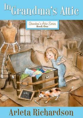 In Grandma's Attic - Arleta Richardson - cover