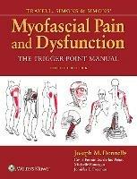 Travell, Simons & Simons' Myofascial Pain and Dysfunction: The Trigger Point Manual - Joseph M. Donnelly,Cesar Fernandez-de-Las-Penas,MICHELLE FINNEGAN - cover
