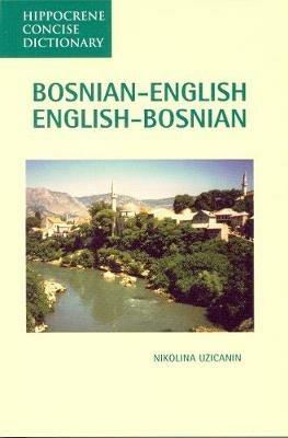 Bosnian-English / English-Bosnian Concise Dictionary - Nikolina Uzicanin - cover