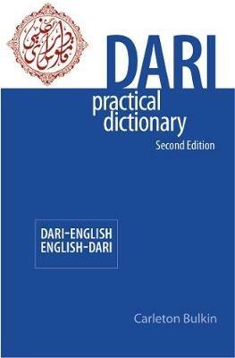 Dari-English/English-Dari Practical Dictionary, Second Edition - Carleton Bulkin - cover
