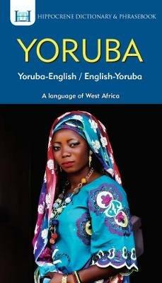 Yoruba-English/ English-Yoruba Dictionary & Phrasebook - cover