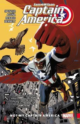 Captain America: Sam Wilson Vol. 1 - Not My Captain America - Nick Spencer - cover