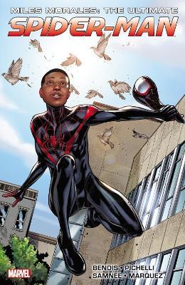 Miles Morales: Ultimate Spider-man Ultimate Collection Book 1 - Brian Michael Bendis - cover