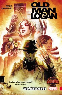 Wolverine: Old Man Logan Volume 0: Warzones - Brian Michael Bendis - cover