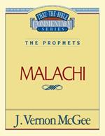 Thru the Bible Vol. 33: The Prophets (Malachi)