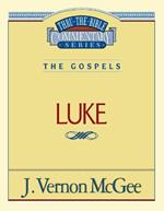 Thru the Bible Vol. 37: The Gospels (Luke)