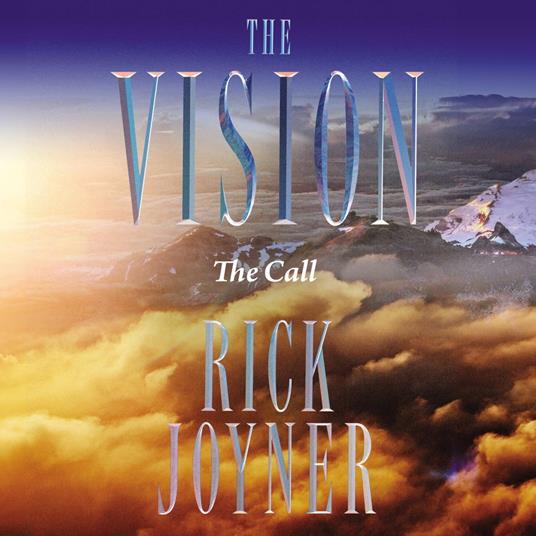 The Vision–The Call