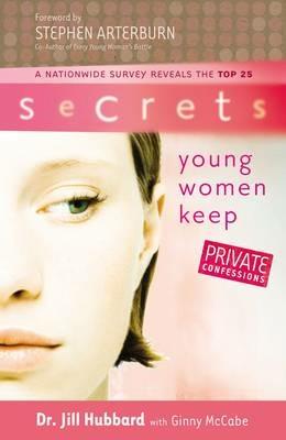 The Secrets Young Women Keep - Jill Hubbard,Ginny McCabe - cover