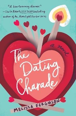 The Dating Charade - Melissa Ferguson - cover