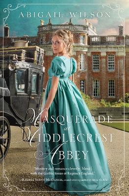Masquerade at Middlecrest Abbey - Abigail Wilson - cover