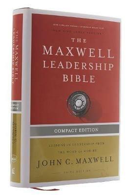 NKJV, Maxwell Leadership Bible, Third Edition, Compact, Hardcover, Comfort Print: Holy Bible, New King James Version - cover