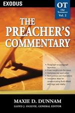 The Preacher's Commentary - Vol. 02: Exodus