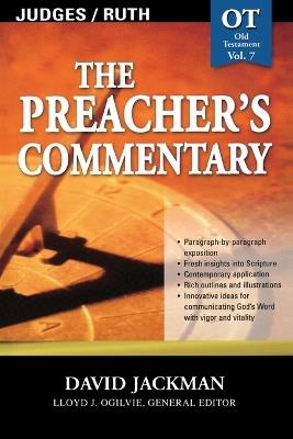The Preacher's Commentary - Vol. 07: Judges and   Ruth - David Jackman - cover