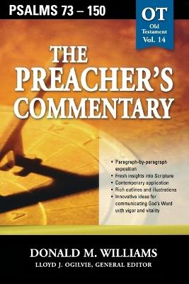 The Preacher's Commentary - Vol. 14: Psalms 73-150 - Don Williams - cover