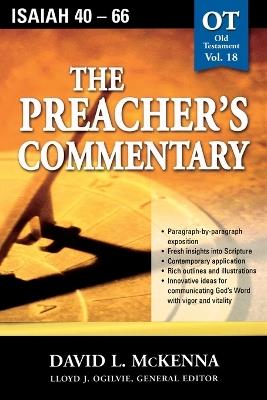The Preacher's Commentary - Vol. 18: Isaiah 40-66 - David L. McKenna - cover