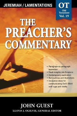 The Preacher's Commentary - Vol. 19: Jeremiah and   Lamentations - John Guest - cover