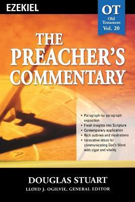 The Preacher's Commentary - Vol. 20: Ezekiel - Douglas Stuart - cover