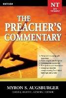 The Preacher's Commentary - Vol. 24: Matthew - Myron Augsburger - cover