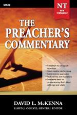 The Preacher's Commentary - Vol. 25: Mark