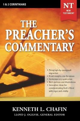 The Preacher's Commentary - Vol. 30: 1 and   2 Corinthians - Kenneth L. Chafin - cover
